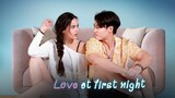 Love at frist night ep 1 (2024)