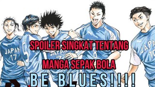 REKOMENDASI MANGA SEPAK BOLA BE BLUES