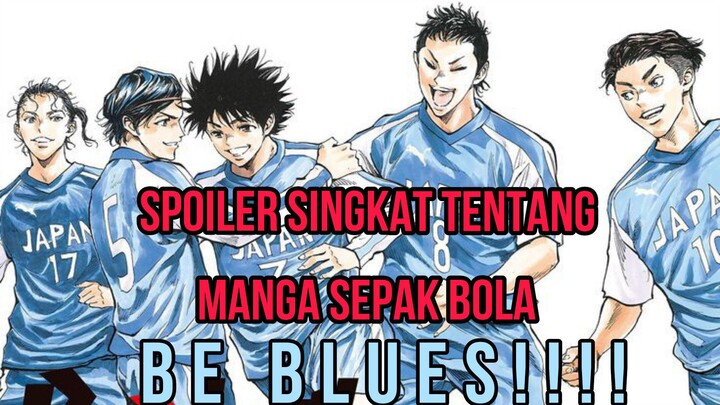 REKOMENDASI MANGA SEPAK BOLA BE BLUES