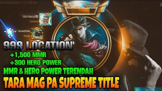 NEW UPDATE SUPREME LOCATION🔥| FAKE GPS LOW HERO POWER | LOW MMR💖 | CRISTHESTAR MLBB