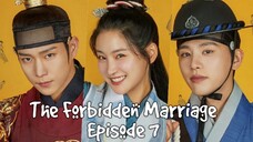 (Sub Indo) The Forbidden Marriage Ep.7 (2022)