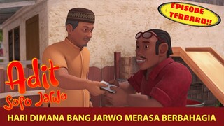 Rezeki Datang Bang Jarwo Langsung Senang | Adit & Sopo Jarwo