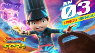 Boboiboy Galaxy Sori EP03