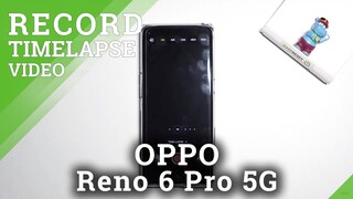 How to Change Speed of Time Lapse Recording in OPPO Reno6 Pro 5G – Time Lapse Settings