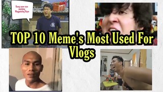 TOP 10 Meme's Most Used For Vlogs