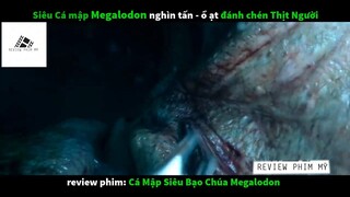(P3) Siêu cá Mập BẠO MegaLondon #ReviewphimMy