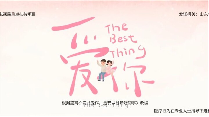 The Best Things [Eng Subtitle] Episode 7