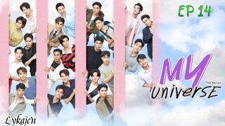 🇹🇭[BL]MY UNIVERSE EP 14(Friends Forever Part 2/2)(engsub)2023