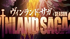 S2 VINLAND SAGA EPS 11 SUB INDONESIA