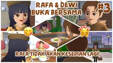 RAFA & DEWI BUKA BERSAMA! BULAN RAMADHAN TANPA AYAH & IBU EPISODE 3 - DRAMA SAKURA SCHOOL SIMULATOR