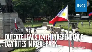 President Duterte leads 124th Independence Day rites in Rizal Park