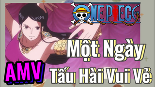 [Đảo Hải Tặc] AMV | Một Ngày Tấu Hài Vui Vẻ