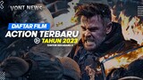 DAFTAR FILM ACTION TERBARU 2023 YANG WAJIB KALIAN TONTON!!