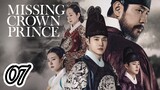 Missing Crown Prince Episode 7 |Eng Sub|