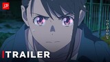 Suzume no Tojimari - Official Trailer 2 | JP ANIME