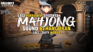 MAHJONG X Call of Duty Mobile - Sound Kehancuran Lagi Viral Nihh !