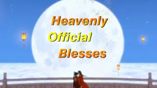 [GMV]Beautiful scenes in <Heaven Official's Blessing>