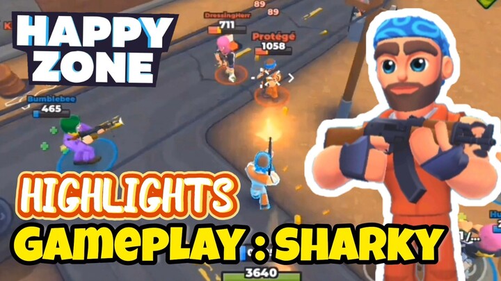 HAPPY ZONE : SHARKY  HIGHLIGHTS 🔥🔥