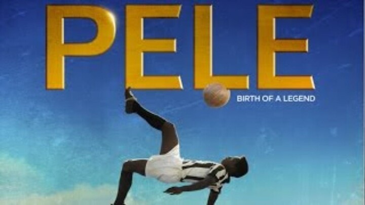 Pelé- Birth of a Legend