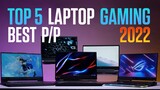 TOP 5 LAPTOP GAMING đáng mua 2022 | Best P/P Laptop