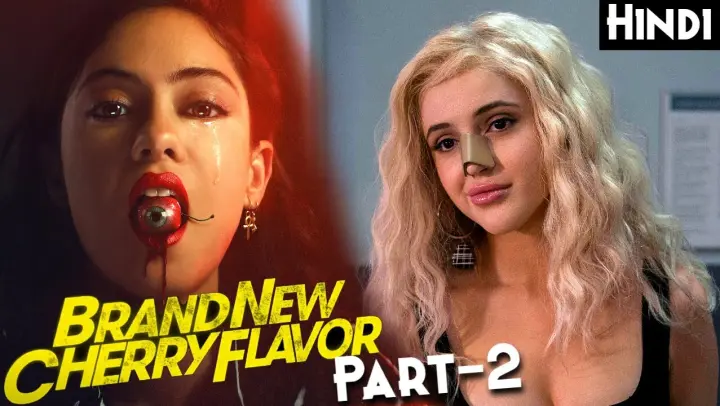 Brand New Cherry Flavor (2021) Explained In Hindi (PART-2) | Best Netflix Horror Series | Must Watch