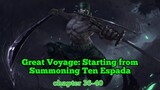 The Great Voyage: Starting from Summoning Ten Espada Chapter 36-40