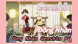 [Genshin, Đồng Nhân] Đồng Nhân Genshin PV