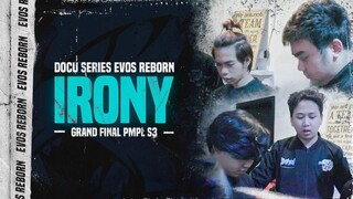 IRONY | Documentary EVOS Reborn PMPL ID SEASON 3