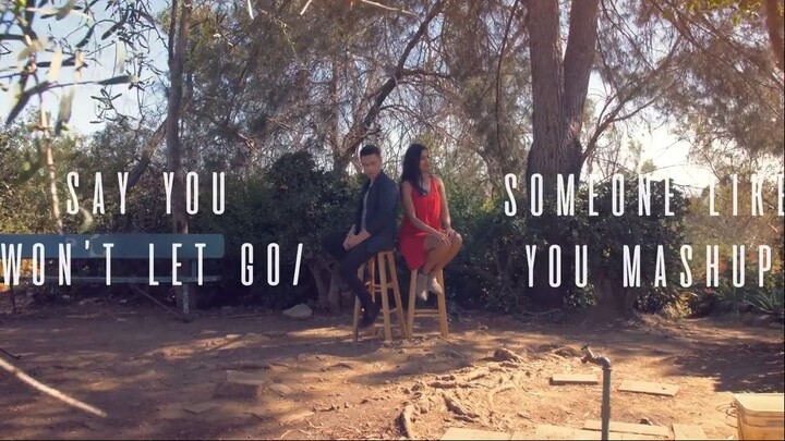 Say You Won’t Let Go - Someone Like  / You MASHUP - Sam Tsui
