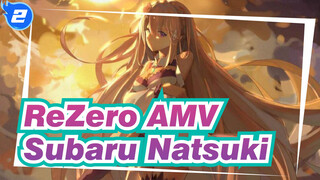 [ReZero AMV] Subaru Natsuki: Aku Harus Menyelamatkan Kamu, Emilia_2