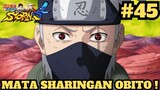 Obito Memberi Kedua Matanya Ke Kakashi ! Naruto Shippuden Ultimate Ninja Storm 4 Indonesia #45