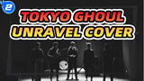 Band Cover | Explosive Hype Band Cover of Tokyo Ghoul OP: Unravel_2