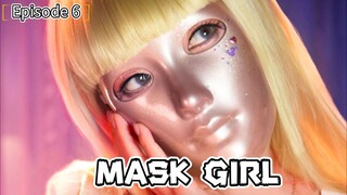 Mask girl || Episode 6 || Thriller