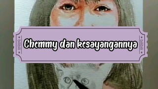 Chemmy dan kesayangannya