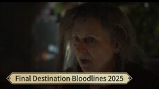 Final Destination Bloodlines (2025)