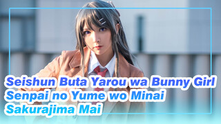 Sakurajima Mai | Seishun Buta Yarou wa Bunny Girl Senpai no Yume wo Minai