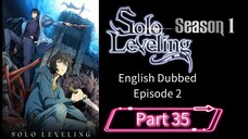 Sololeveling.S1.E2.P35| English Dubbed