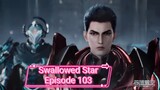 Swallowed Star Episode 103