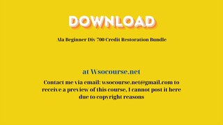 Ala Beginner Diy 700 Credit Restoration Bundle – Free Download Courses