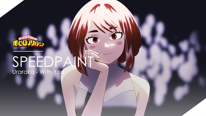 Uraraka - With You (Speedpaint Drawing)