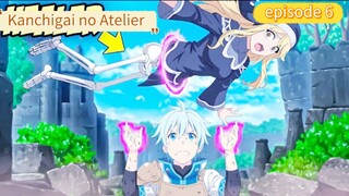 Kanchigai no Atelier episode 6