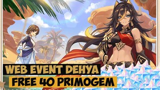 Web Event dehya - FREE 40 PRIMOGEM 【Genshin Impact】