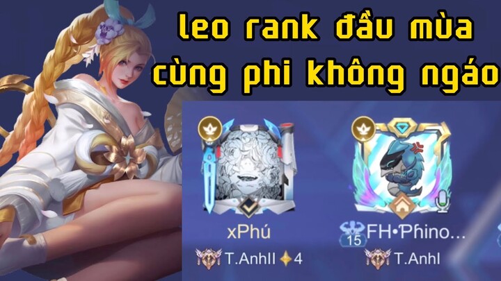 Phú invisible - Leo Rank Đầu Mùa Cùng "Phi Không Ngáo"