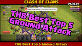 TH8 Best Top 5 Ground Attack Without CC Troop Clash Of Clans PART#2