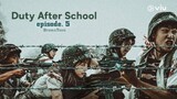 Duty After School Episode 5 English Sub [2023]