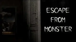 Escape From Monster | GamePlay PC