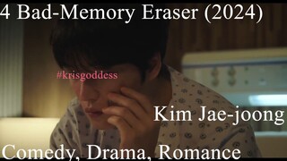 4 Bad-Memory Eraser (2024)  Kim Jae-joong 나쁜기억 지우개