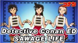 Detective Conan ED52 「SAWAGE☆LIFE」- Mai Kuraki_A