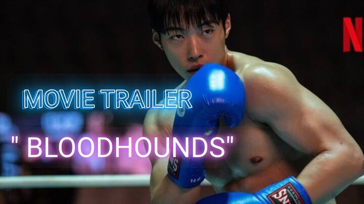 Movie Trailer - BLOODHOUNDS