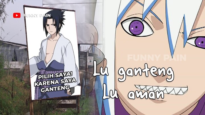 Sasuke membentuk tim taka | ganteng = coba nyaleg (Part 1)